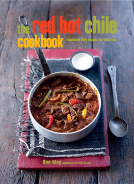 Cassidy Peter - The red hot chile cookbook: fabulously fiery recipes for chile fans