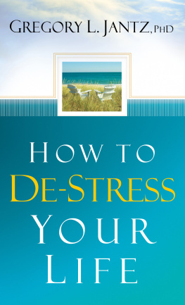 Jantz - How to De-Stress Your Life