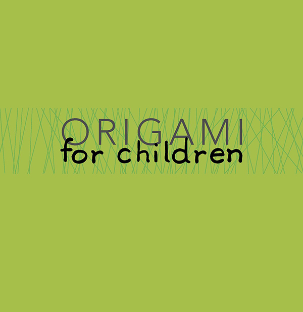 Origami for Children 35 step-by-step projects - image 1