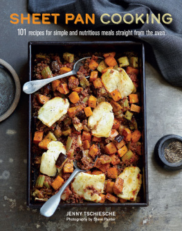 Painter Steve Sheet pan cooking: 101 recipes for simple and nutritious meals straight from the oven