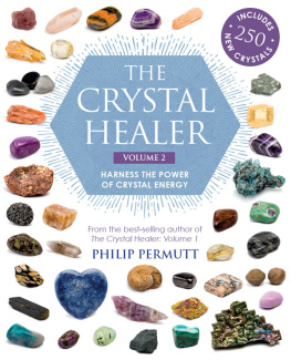 Permutt - The crystal healer, vol. 2: harness the power of crystal energy