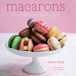 Rigg Macarons: Chic and delicious french treats