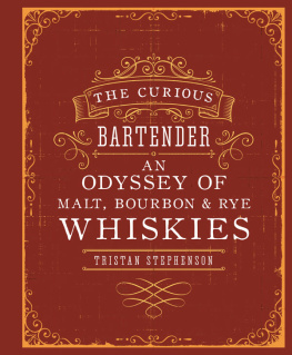 Stephenson - An Odyssey of Malt, Bourbon Rye Whiskies: The Curious Bartender