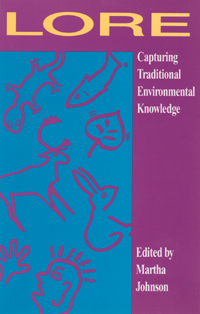 title Lore Capturing Traditional Environmental Knowledge author - photo 1