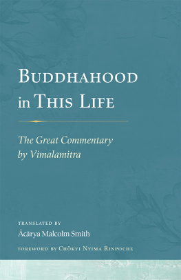 Manell Osa Karen Buddhahood in this life the great commentary by Vimalamitra