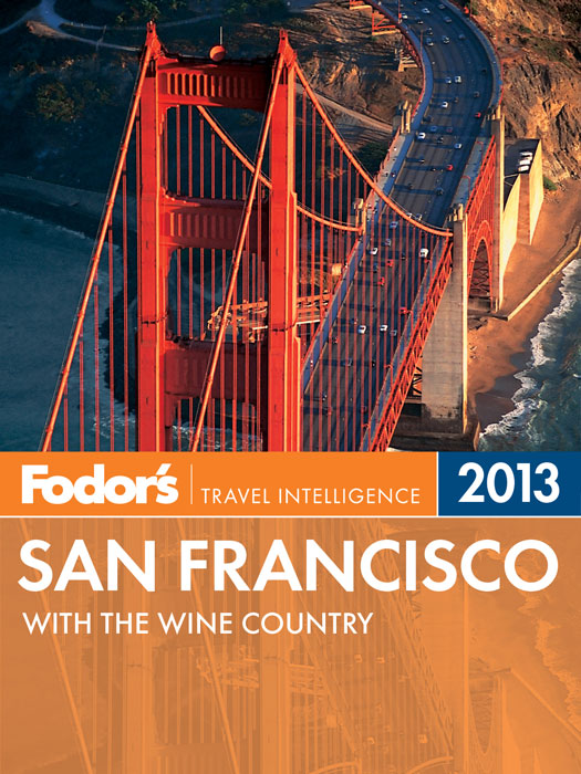 Fodors 2013 San Francisco - photo 1