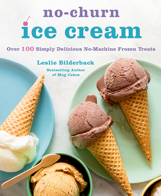 no-churn ice cream over 100 simply delicious no-machine frozen treats - photo 1