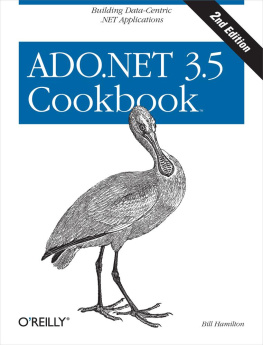 Bill Hamilton - ADO.NET 3.5 Cookbook