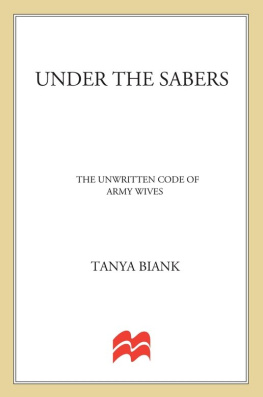 Biank - Under the sabers: the unwritten code of army wives