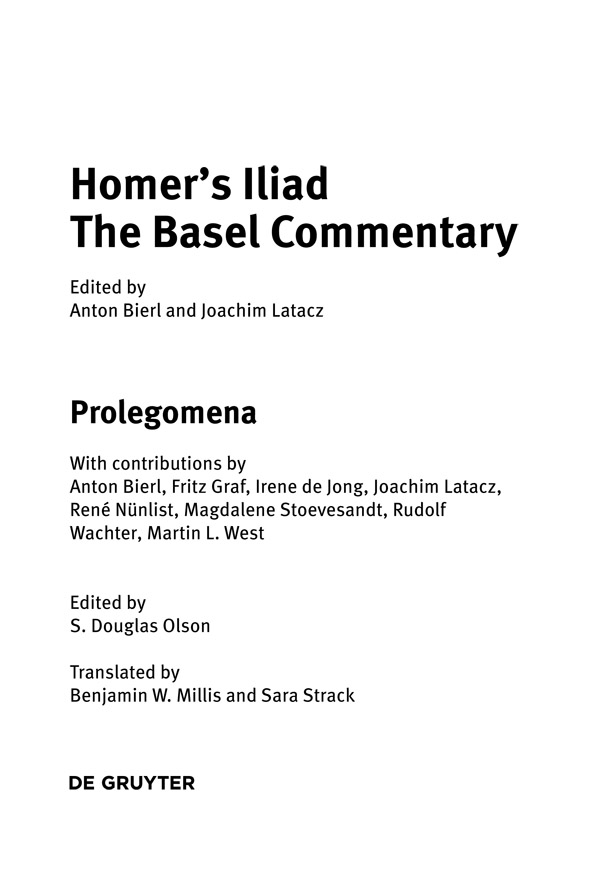 The publication of Homers Iliad The Basel Commentary has been made possible by - photo 1