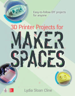 Cline - 3D Printer Projects for Makerspaces