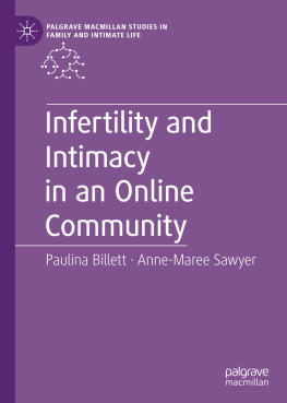 Billett Paulina - Infertility and Intimacy in an Online Community