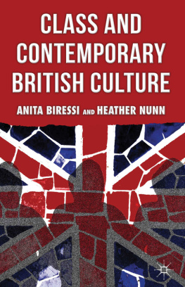 Biressi Anita - Class and Contemporary British Culture