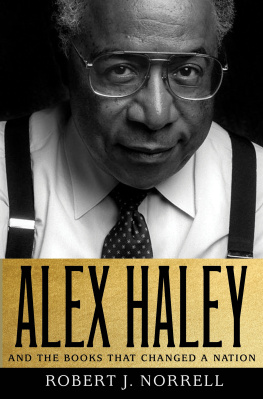 Haley Alex - Alex Haley and the books that changed a nation