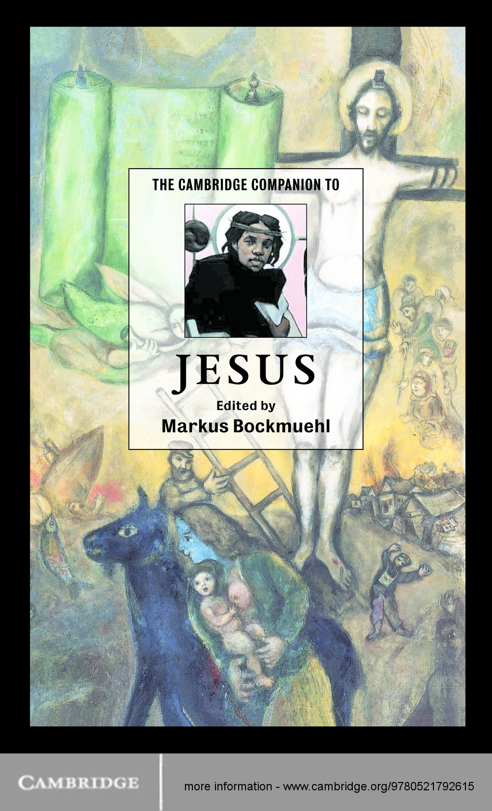 The Cambridge Companion to Jesus This Companion takes as its starting point the - photo 1