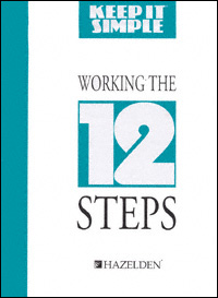 title Working the Twelve Steps Keep It Simple Series author - photo 1