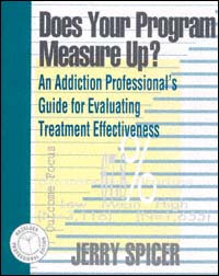 title Does Your Program Measure Up An Addiction Professionals Guide - photo 1