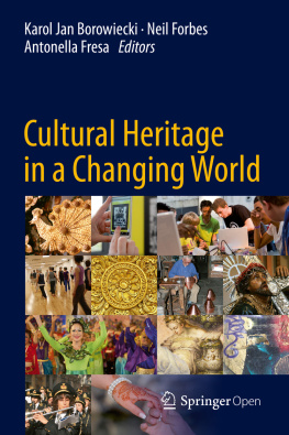 Borowiecki Karol Jan - Cultural Heritage in a Changing World