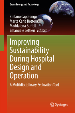 Bottero Marta Carla - Improving Sustainability During Hospital Design and Operation a Multidisciplinary Evaluation Tool