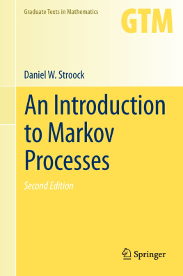 Daniel W. Stroock An Introduction to Markov Processes