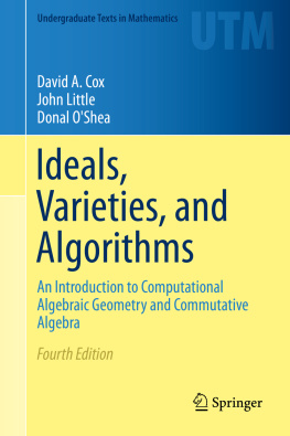 David A. Cox John Little Ideals, Varieties, and Algorithms