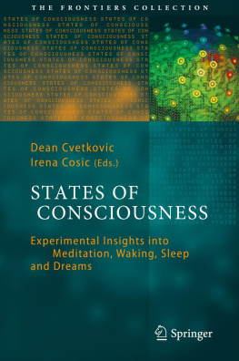 Dean Cvetkovic - States of consciousness: experimental insights into meditation, waking, sleep and dreams