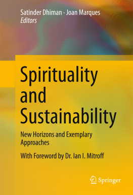 Dhiman Satinder Spirituality and Sustainability New Horizons and Exemplary Approaches