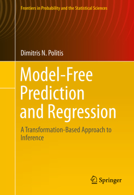 Dimitris N. Politis - Model-Free Prediction and Regression