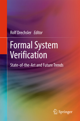 Drechsler - Formal System Verification: State-of the-Art and Future Trends