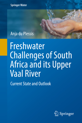 du Plessis - Freshwater Challenges of South Africa and its Upper Vaal River Current State and Outlook