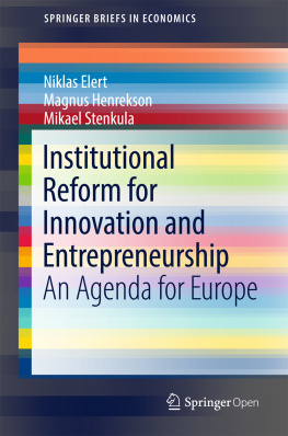 Elert Niklas - Institutional Reform for Enhancing Innovation and Entrepreneurship: An Agenda for Europe