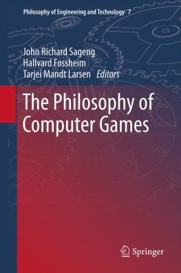 Fossheim Hallvard - The Philosophy of Computer Games