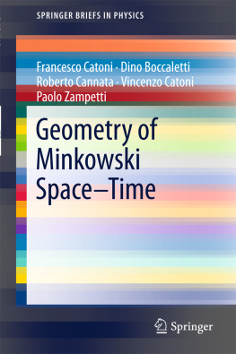 Francesco Catoni Dino Boccaletti Roberto Cannata - Geometry of Minkowski Space-Time