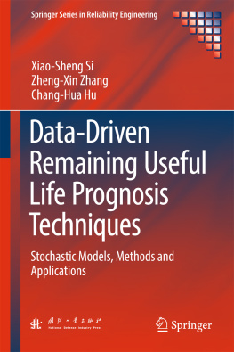 Hu Chang-Hua Data-Driven Remaining Useful Life Prognosis Techniques: Stochastic Models, Methods and Applications