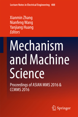 Huang Yanjiang - Mechanism and machine science: proceedings of ASIAN MMS 2016 & CCMMS 2016