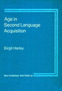 title Age in Second Language Acquisition author Harley Birgit - photo 1