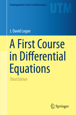 J. David Logan - A First Course in Differential Equations