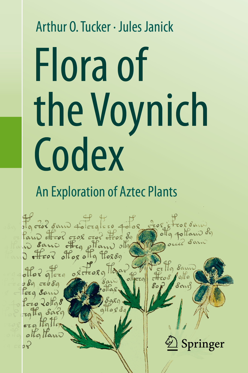 Arthur O Tucker and Jules Janick Flora of the Voynich Codex An Exploration - photo 1