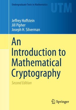 Jeffrey Hoffstein Jill Pipher An Introduction to Mathematical Cryptography