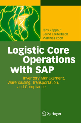 Jens Kappauf Bernd Lauterbach - Logistic Core Operations with SAP