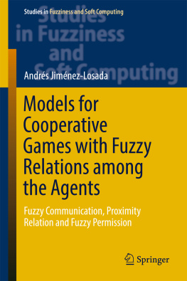 Jiménez-Losada - Models for cooperative games with fuzzy relations among the agents: fuzzy communication, proximity relation and fuzzy permission