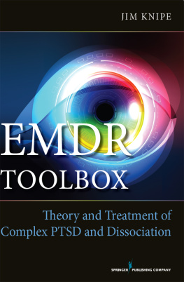 Knipe EMDR TOOLBOX: theory and treatment of complex ptsd and dissociation