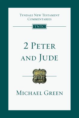 Green - 2 Peter and Jude: an introduction and commentary