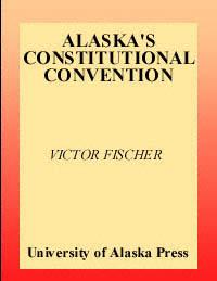 title Alaskas Constitutional Convention State Constitutional Convention - photo 1