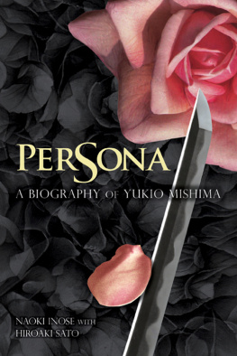 Inose Naoki Persona: a biography of Yukio Mishima