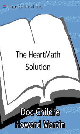 Institute of HeartMath. - The HeartMath Solution