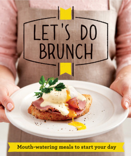 Institute - Lets Do Brunch: Morning meals to start your day