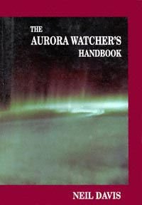 title The Aurora Watchers Handbook author Davis T Neil - photo 1