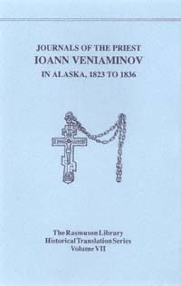 title Journals of the Priest Ioann Veniaminov in Alaska 1823 to 1836 - photo 1