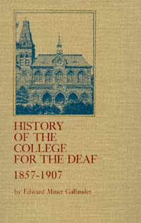 title History of the College for the Deaf 1857-1907 author - photo 1